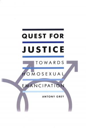 Cover of the book Quest for Justice: Towards Homosexual Emancipation by Alexandra Zelman-Doring