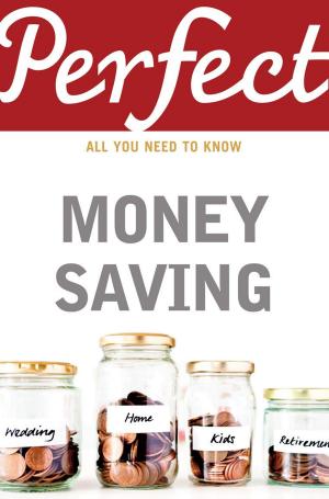 bigCover of the book Perfect Money Saving by 