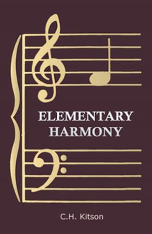 Cover of the book Elementary Harmony - In Three Parts by Jackson S. Schultz