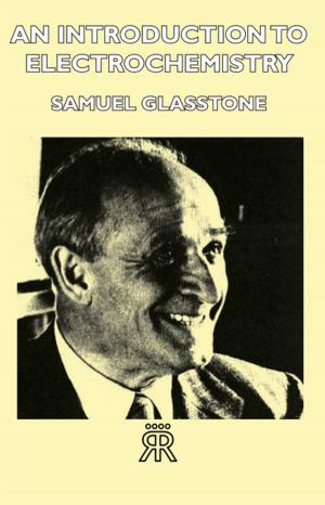 Cover of the book An Introduction to Electrochemistry by Sax Rohmer