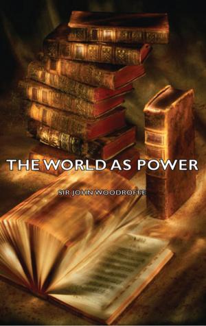 Cover of the book The World as Power by Emile Jaques-Dalcroze