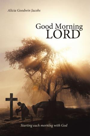 Cover of the book Good Morning Lord by Helen Trower