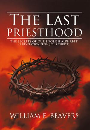 Cover of the book The Last Priesthood by Byrdie Annette Larkin