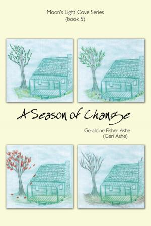 Cover of the book A Season of Change by J. Evan Johnson