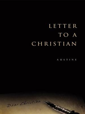 Cover of the book Letter to a Christian by B. K. Parent