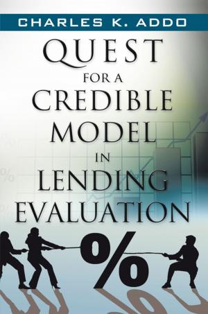 Cover of the book Quest for a Credible Model in Lending Evaluation by Melanie Stiles