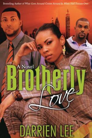 Cover of the book Brotherly Love by Cynthia Diane Thornton