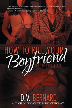 Cover of the book How to Kill Your Boyfriend (in 10 Easy Steps) by Allison Hobbs, Karen E. Quinones Miller