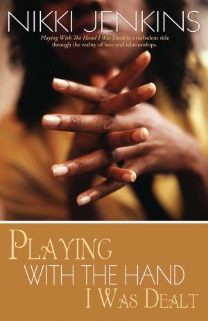 Cover of the book Playing with the Hand I Was Dealt by R. Kayeen Thomas