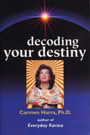 Cover of the book Decoding Your Destiny by Joseph Pizzorno, Michael T. Murray, M.D.