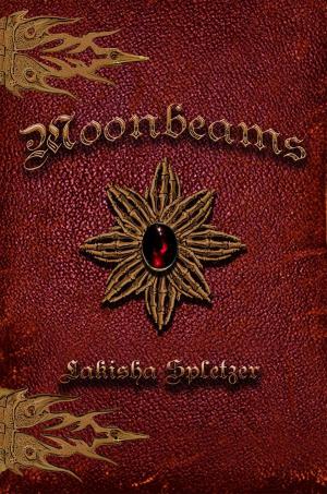 Cover of the book Moonbeams (Beams & Light #1) by Lakisha Spletzer