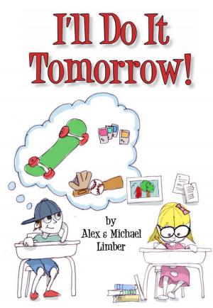 Book cover of I'll Do It Tomorrow!