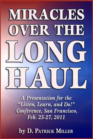 Book cover of Miracles Over the Long Haul