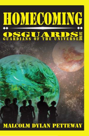 Cover of Homecoming: Osguards: Guardians of the Universe by Malcolm Petteway, Malcolm Petteway
