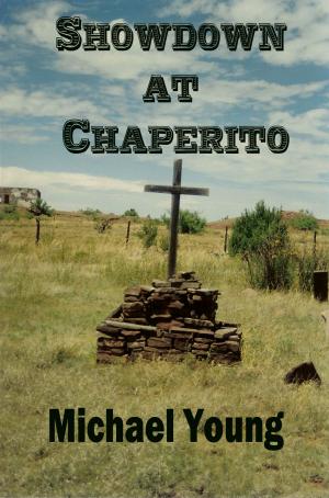 Cover of the book Showdown at Chaperito by Bob Fitting