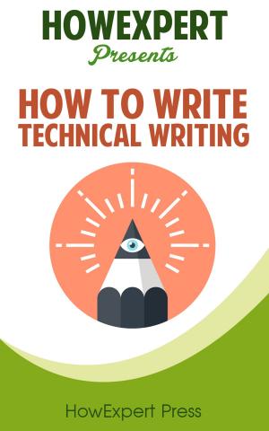 Cover of the book How To Write Technical Writing by Anne Allasseur, D. Auerbacher
