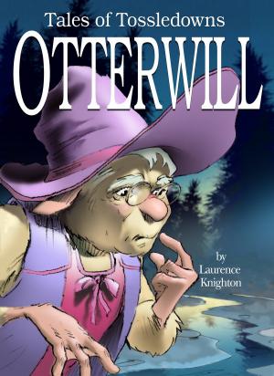 Cover of Otterwill Book 3: Tales of Tossledowns
