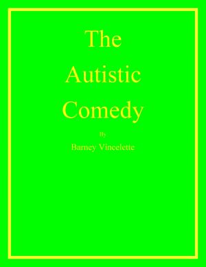 Cover of the book The Autistic Comedy by Patricia Shannon