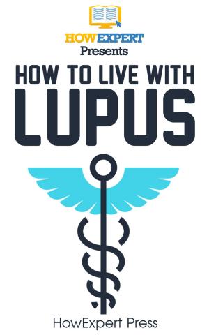 Book cover of How To Live With Lupus