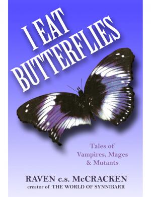 Cover of the book I Eat Butterflies: Tales of Vampires, Mages & Mutants by Monika Grasl, Finisia Moschiano