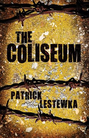 Cover of the book The Coliseum by Wil Radcliffe