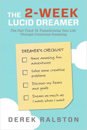 Cover of the book The Two Week Lucid Dreamer (Special Edition) by Angel Jeanne