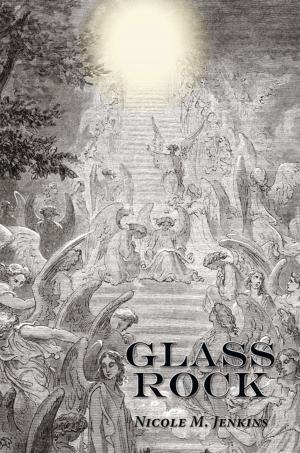 Cover of the book Glass Rock by Rebecca J. Baldwin
