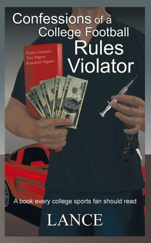 Cover of the book Confessions of a College Football Rules Violator by Micki Mongogna-Alarcon