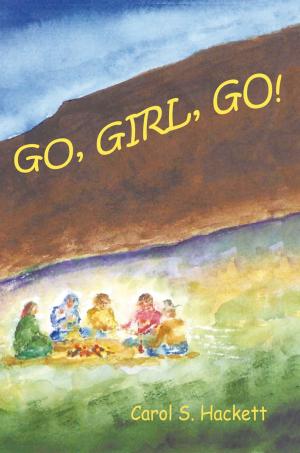 Cover of the book Go, Girl, Go! by R.E. Metzel