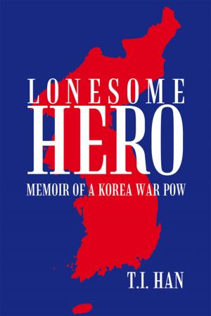 Cover of the book Lonesome Hero by Brandon T. Johnson