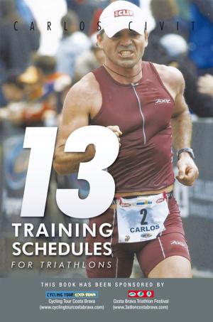 Book cover of 13 Training Schedules for Triathlons