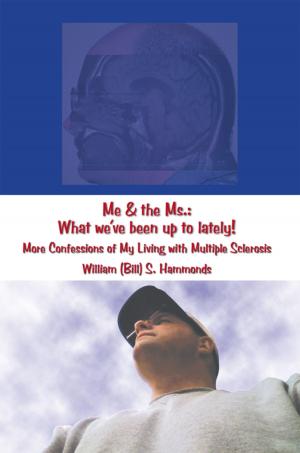 Cover of the book Me & the Ms.: What We've Been up to Lately! by J.C. Tolliver.