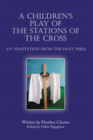 Book cover of A Children's Play of the Stations of the Cross