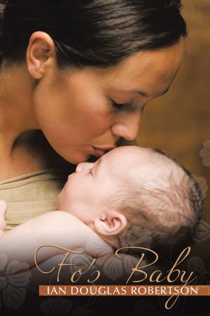 Cover of the book Fo’S Baby by Dr. Saundra J. Taulbee