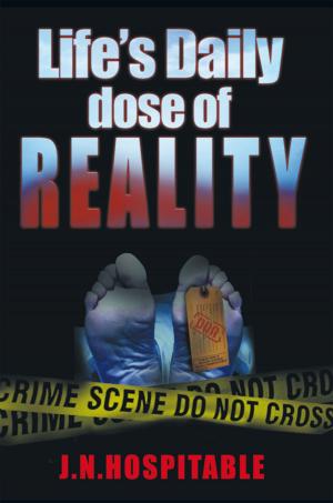Cover of the book Life's Daily Dose of Reality by Michael E. Orok Ph.D.