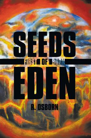Cover of the book Seeds of Eden by Anthony C Murphy