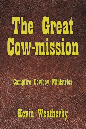 Cover of the book The Great Cow-Mission by Renee Troublefield