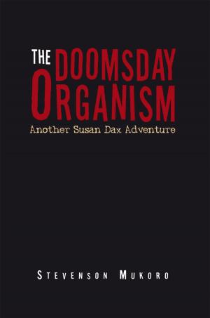 Cover of the book The Doomsday Organism by Emmanuel Oghenebrorhie