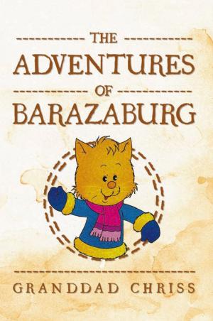 Cover of the book The Adventures of Barazaburg by Liliane Broberg