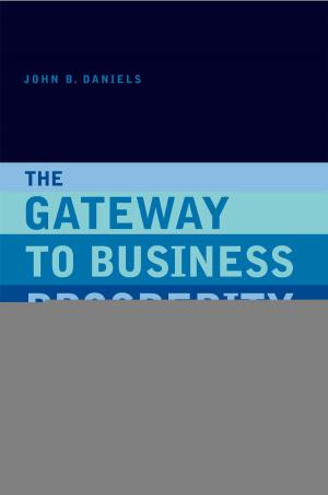 Cover of the book The Gateway to Business Prosperity by Hajar Abuzaid