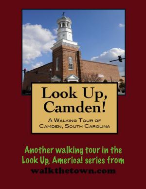 Cover of A Walking Tour of Camden, South Carolina