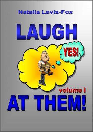 Book cover of Laugh At Them