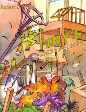 Cover of the book Tiny's Second-grade Field Trip by Anamika Neitlich