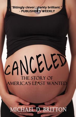 Cover of the book Canceled: The Story of America's Least Wanted by Hamish 'Managua' Gunn