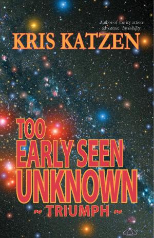 bigCover of the book Too Early Seen Unknown by 