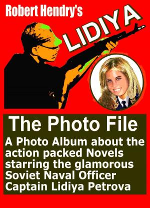 Cover of the book Lidiya, The Photo File by Lily White