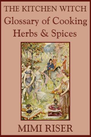 Book cover of The Kitchen Witch Glossary of Cooking Herbs & Spices
