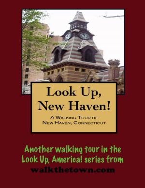 Cover of A Walking Tour of New Haven, Connecticut