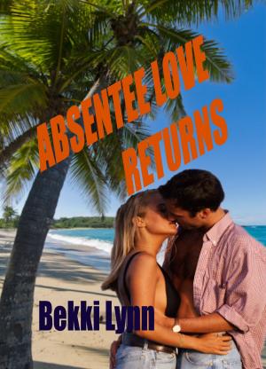 Cover of the book Absentee Love Returns by Sarah Zama