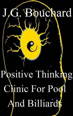 Cover of Positive Thinking Clinic For Pool And Billiards